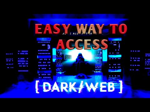 how can i access dark web